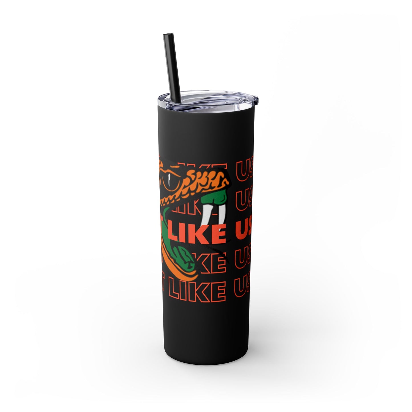 FAMU Rattler Snake “They not like us” Skinny Tumbler with Straw, 20oz