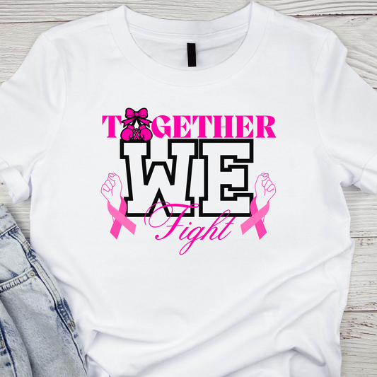 Together We Fight Breast Cancer T-Shirt