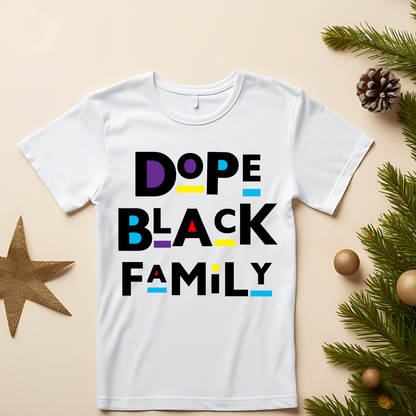 Dope Black Family Shirt (Baby/Kids)